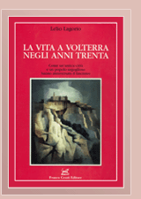 La vita a Volterra negli Anni Trenta