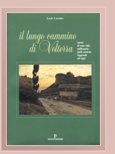 Il lungo cammino di Volterra